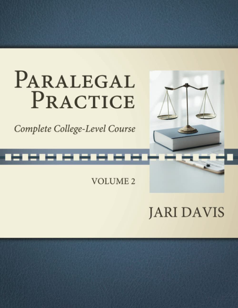 Cover of Paralegal Practice Volume 2: Complete College-Level Course (Paralegal Practice: Complete College-Level Course)