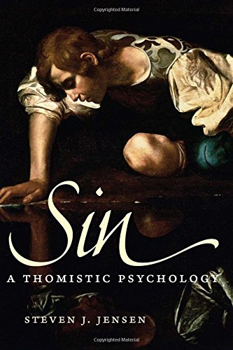 Cover of Sin: A Thomistic Psychology