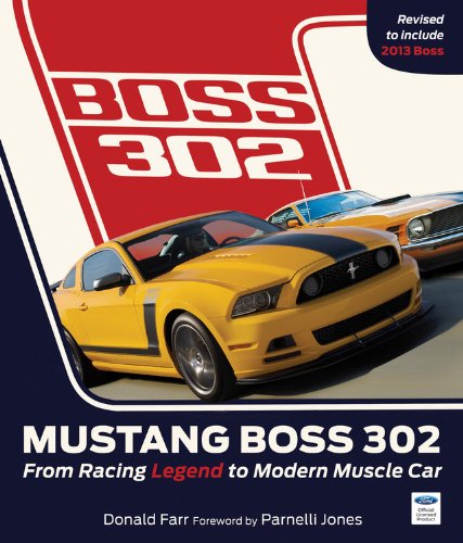 Cover of Mustang Boss 302: From Racing Legend to Modern Muscle Car (Revised)