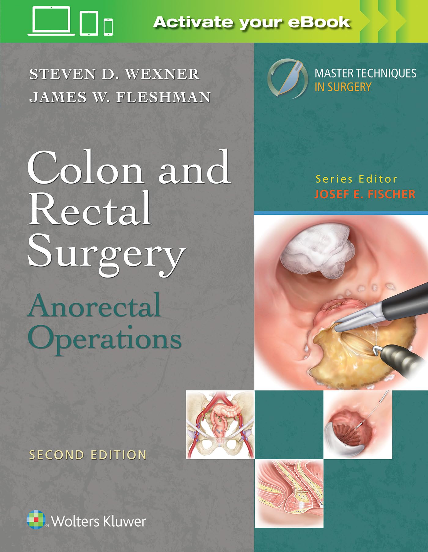 Cover of Colon and Rectal Surgery: Anorectal Operations (Master Techniques in Surgery)