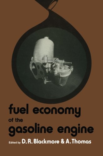 Cover of Fuel Economy of the Gasoline Engine: Fuel, Lubricant and Other Effects