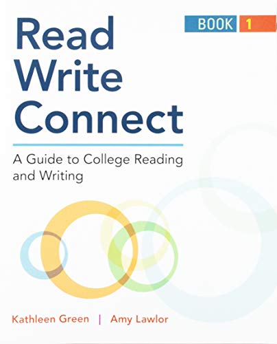 Cover of Read, Write, Connect, Book 1: A Guide to College Reading and Writing