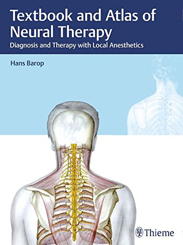 Cover of Textbook and Atlas of Neural Therapy: Diagnosis and Therapy with Local Anesthetics