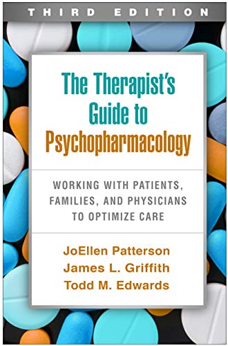 Cover of The Therapist's Guide to Psychopharmacology, Third Edition: Working with Patients, Families, and Physicians to Optimize Care