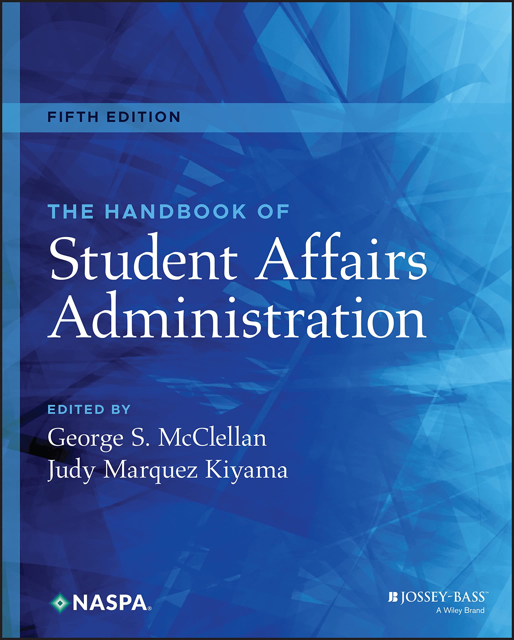 Cover of The Handbook of Student Affairs Administration