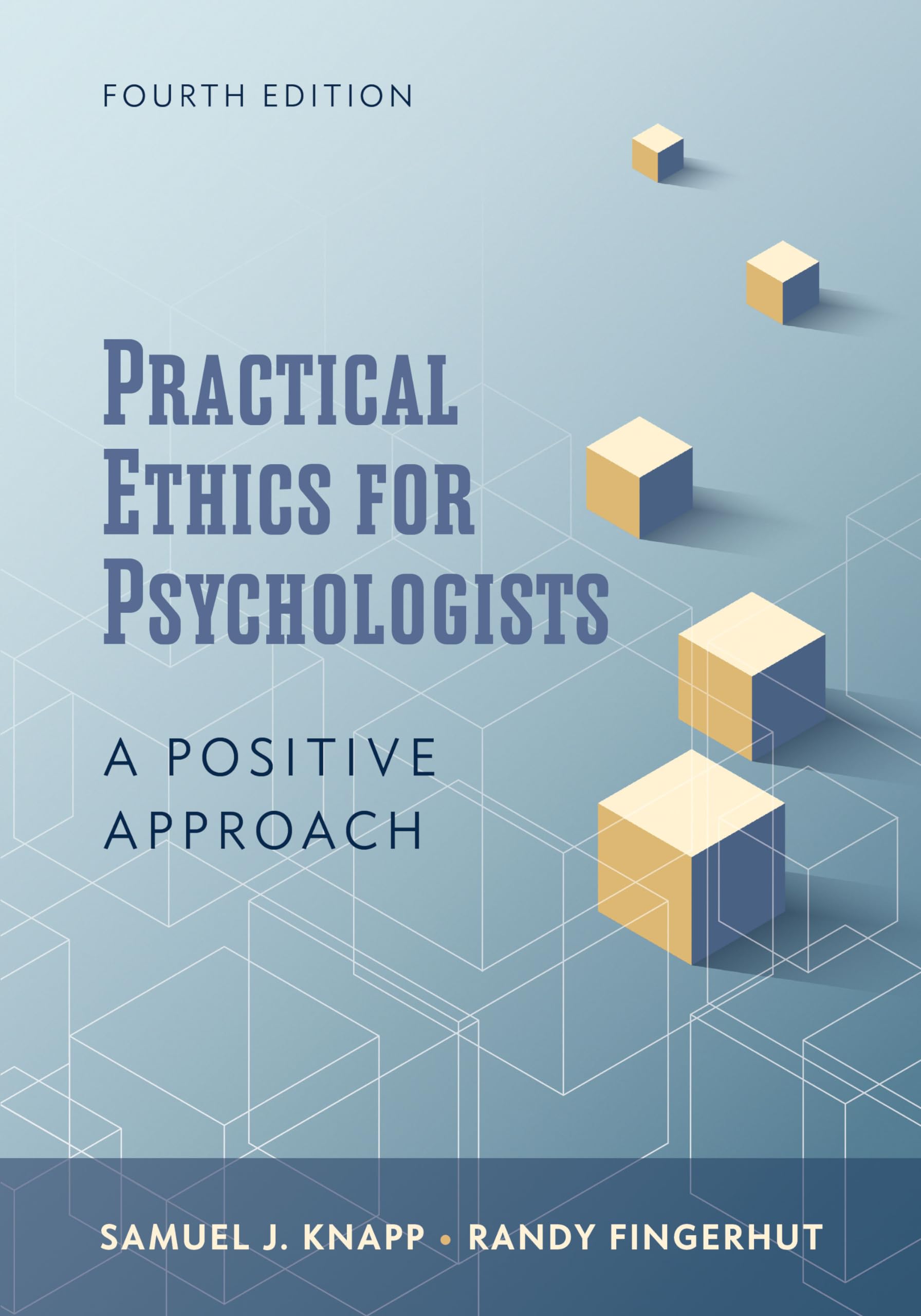 Cover of Practical Ethics for Psychologists: A Positive Approach
