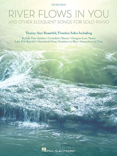Cover of River Flows in You and Other Eloquent Songs for Solo Piano