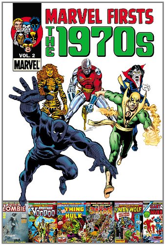 Cover of Marvel Firsts: The 1970s - Volume 2