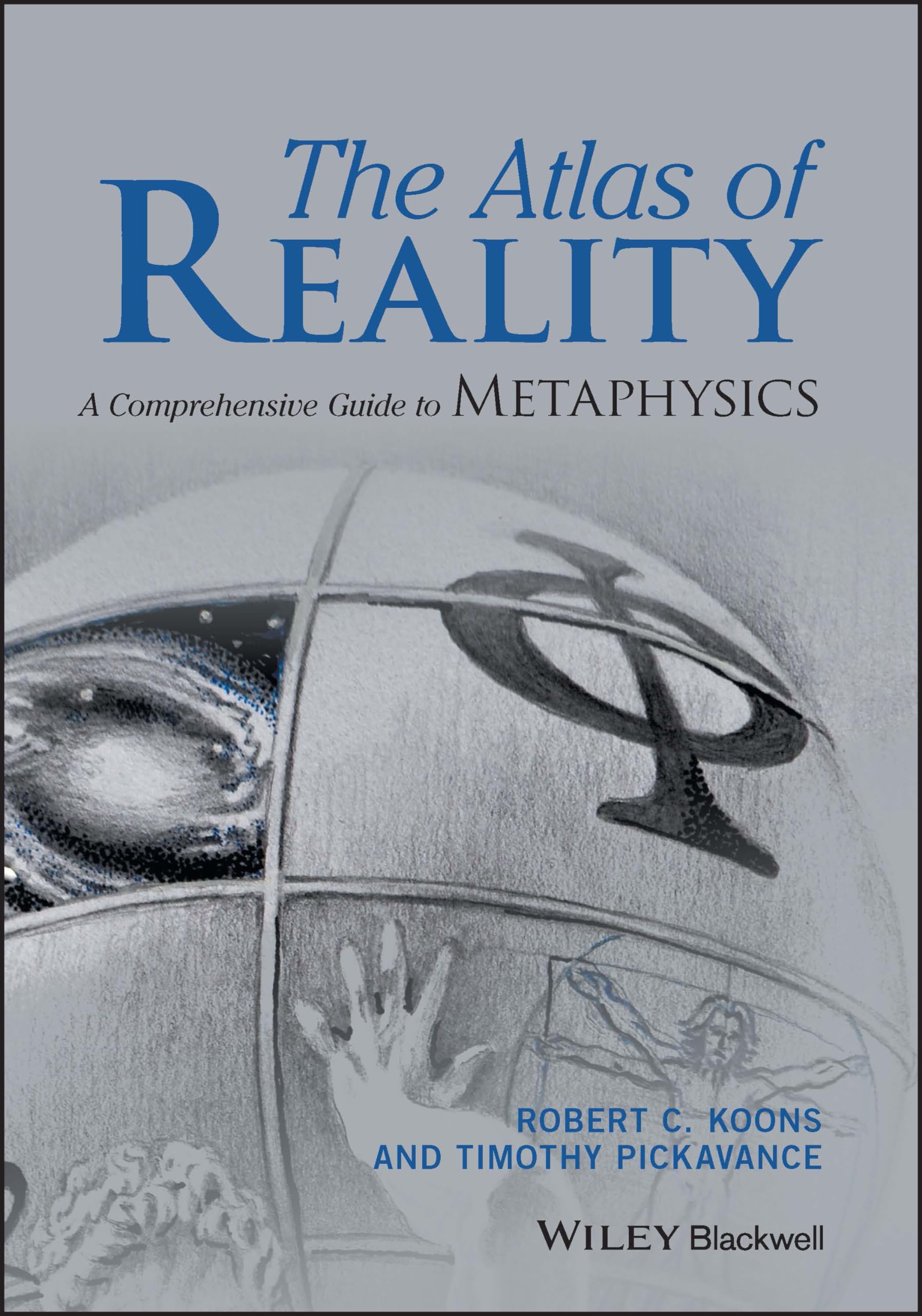 Cover of The Atlas of Reality: A Comprehensive Guide to Metaphysics