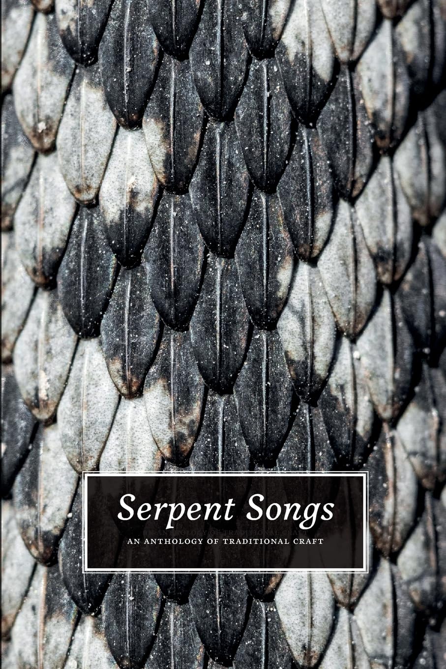 Cover of Serpent Songs: An Anthology of Traditional Craft