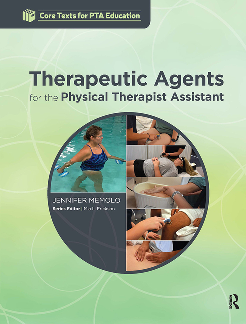 Cover of Therapeutic Agents for the Physical Therapist Assistant