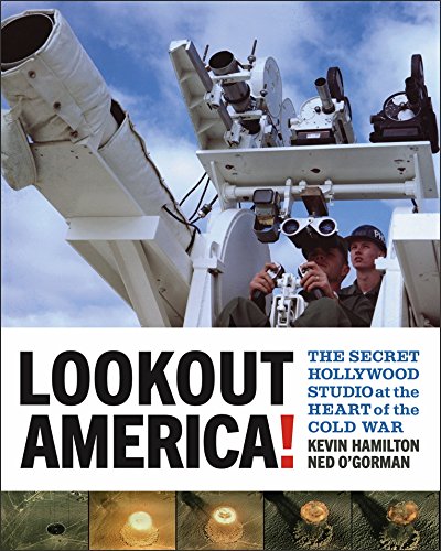 Cover of Lookout America!: The Secret Hollywood Studio at the Heart of the Cold War (Interfaces: Studies in Visual Culture)