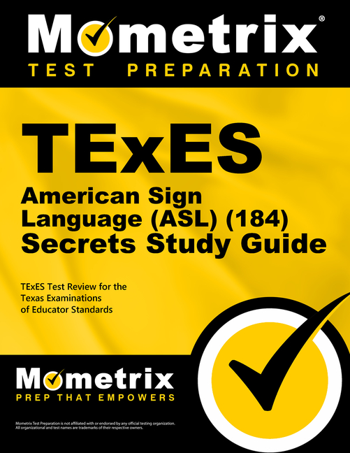 Cover of TExES American Sign Language (Asl) (184) Secrets Study Guide: TExES Test Review for the Texas Examinations of Educator Standards