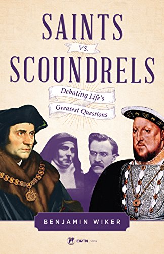 Cover of Saints vs. Scoundrels: Debating Life's Greatest Questions