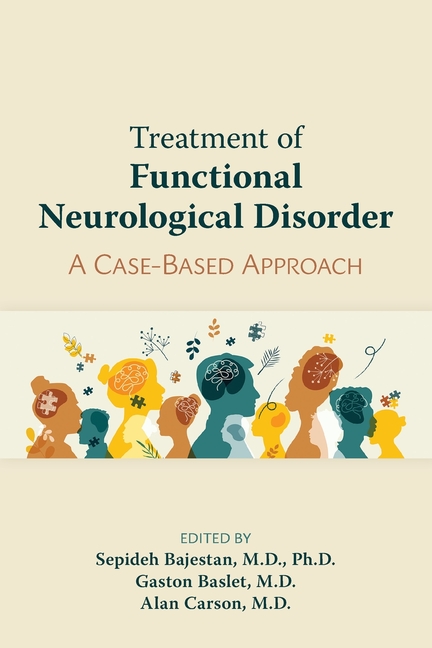 Cover of Treatment of Functional Neurological Disorder: A Case-Based Approach