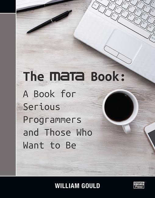 Cover of The Mata Book: A Book for Serious Programmers and Those Who Want to Be