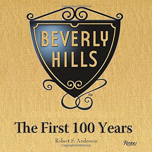 Cover of Beverly Hills: The First 100 Years