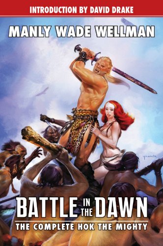 Cover of Battle in the Dawn: The Complete Hok the Mighty