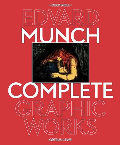 Cover of Edvard Munch: The Complete Graphic Works (revised and updated edition)