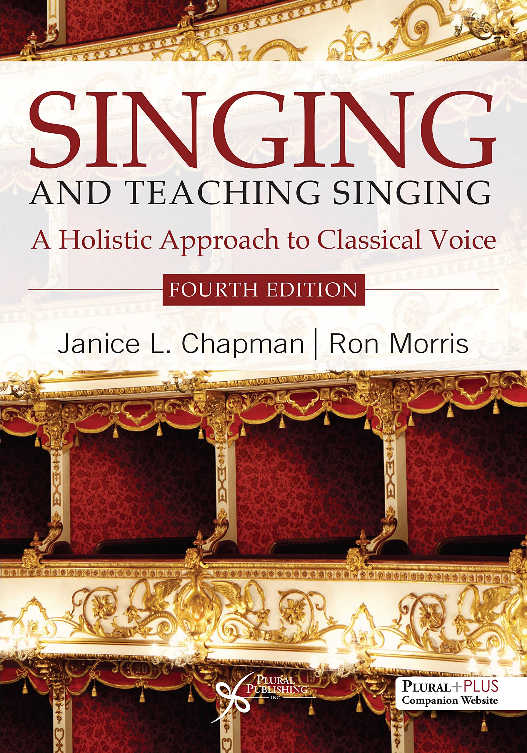 Cover of Singing and Teaching Singing: A Holistic Approach to Classical Voice, Fourth Edition