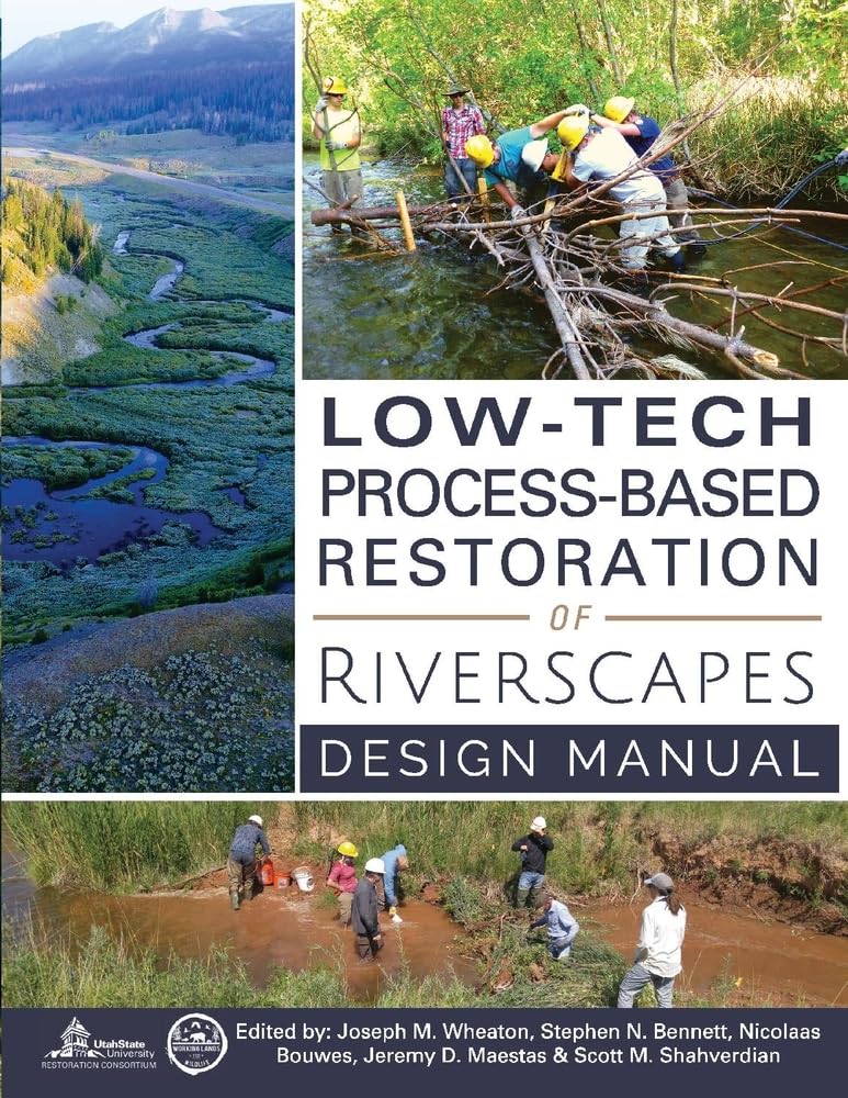 Cover of Low-Tech Process-Based Restoration of Riverscapes: Design Manual (1)