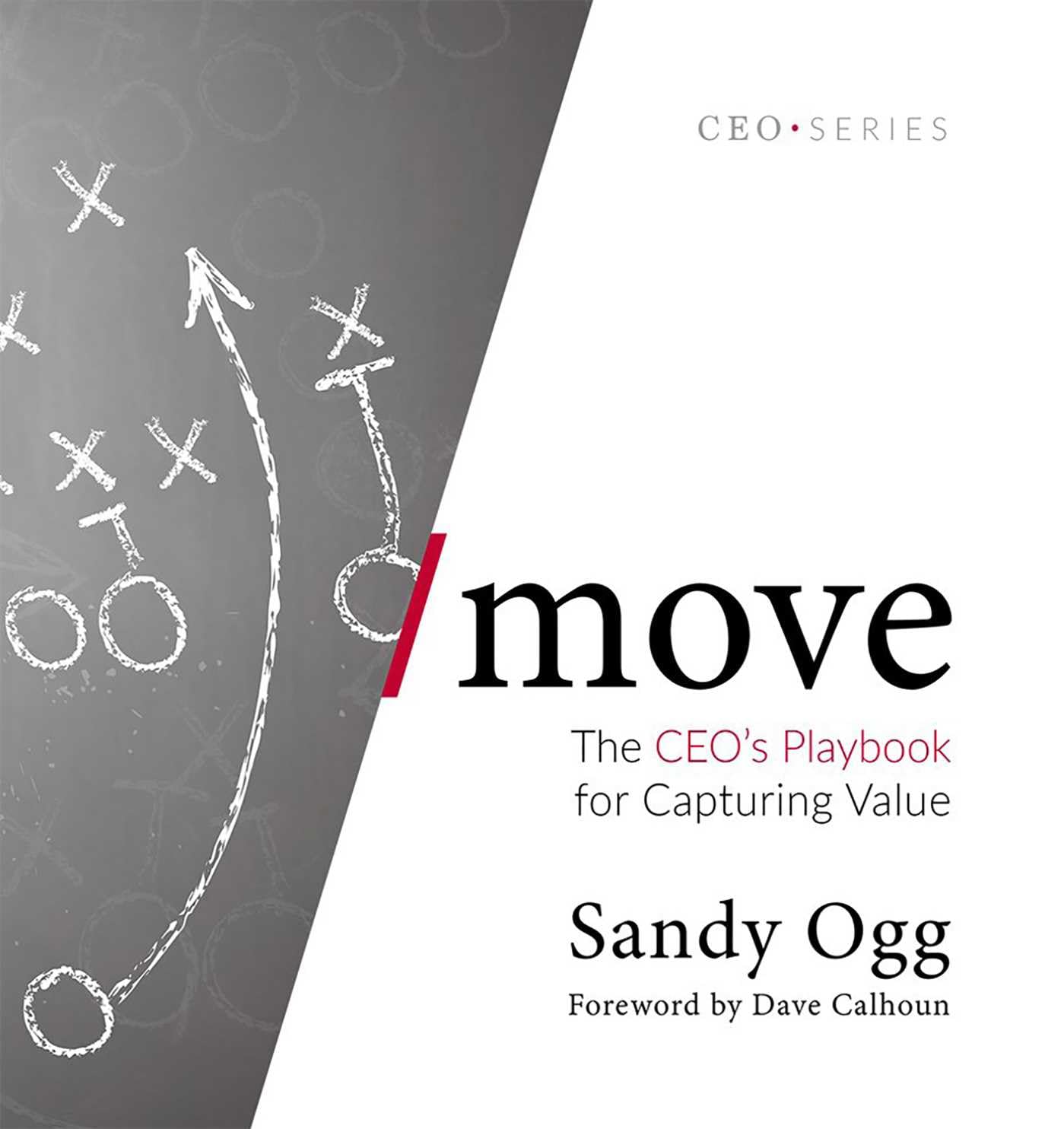 Cover of Move: The CEO's Playbook for Capturing Value
