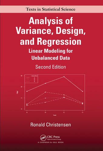 Cover of Analysis of Variance, Design, and Regression: Linear Modeling for Unbalanced Data, Second Edition