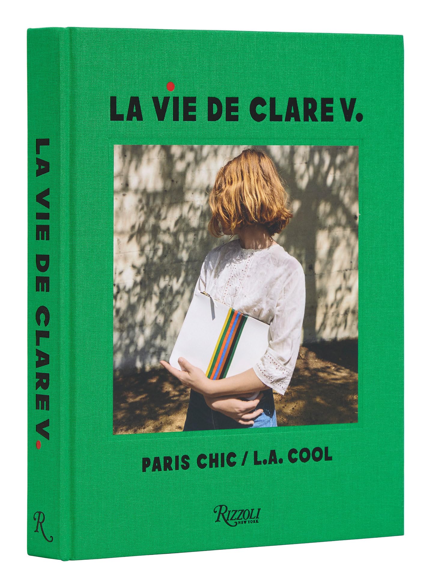 Cover of La Vie de Clare V.: Paris Chic/L.A. Cool