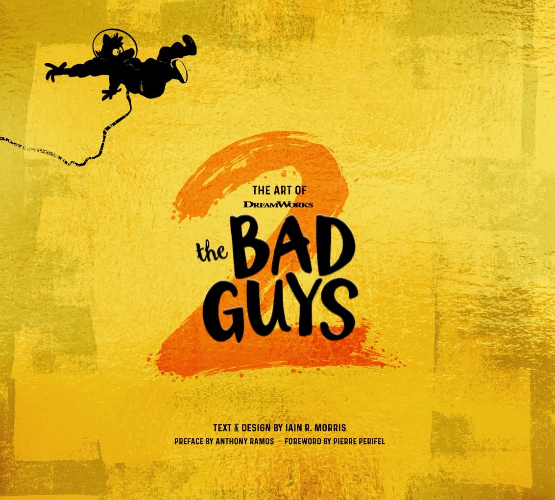 Cover of The Art of DreamWorks The Bad Guys 2 (The Art of DreamWorks Animation)