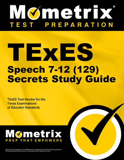 Cover of TExES Speech 7-12 (129) Secrets Study Guide: TExES Test Review for the Texas Examinations of Educator Standards