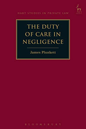 Cover of The Duty of Care in Negligence (Hart Studies in Private Law)