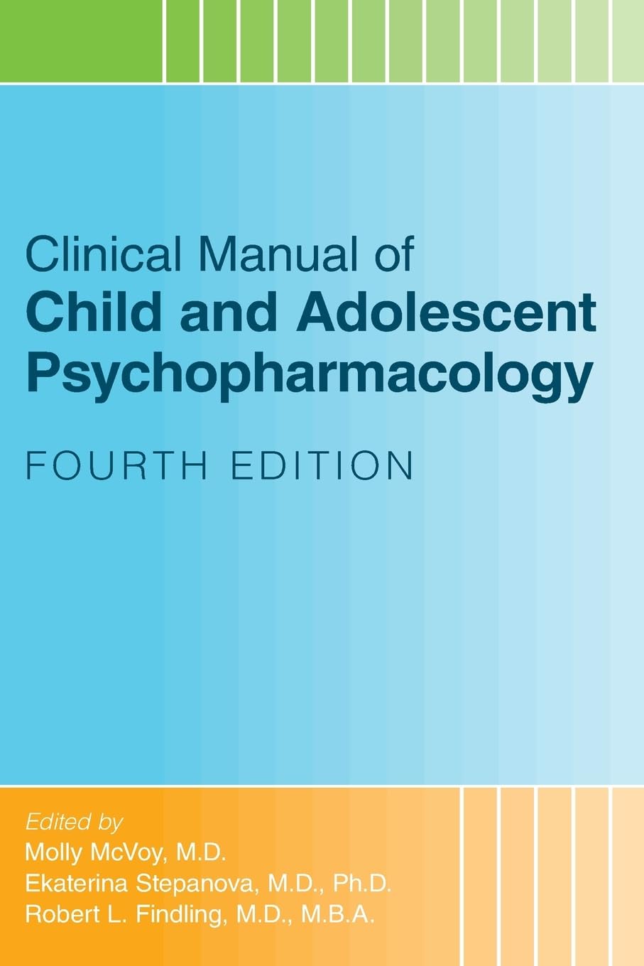 Cover of Clinical Manual of Child and Adolescent Psychopharmacology