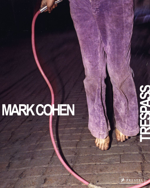 Cover of Mark Cohen: Trespass