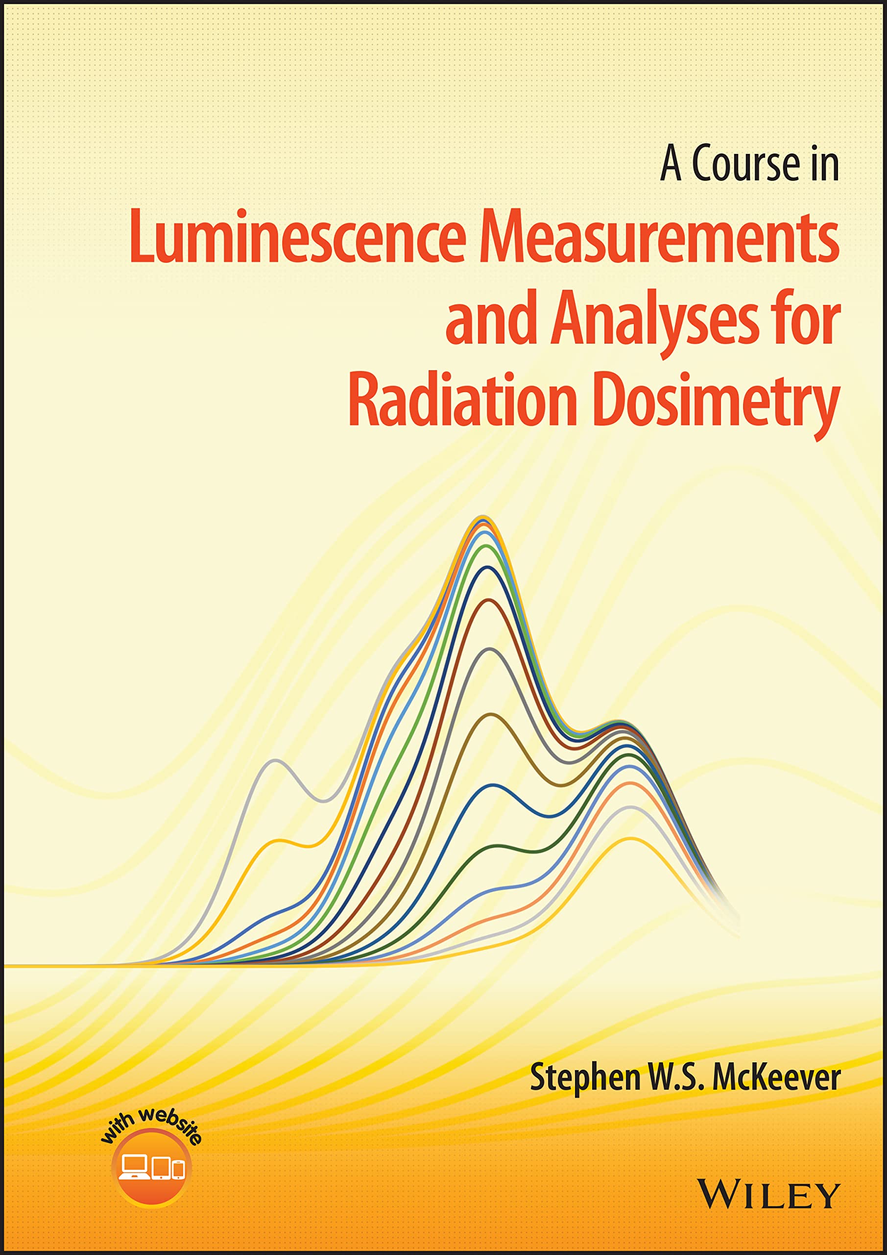 Cover of A Course in Luminescence Measurements and Analyses for Radiation Dosimetry
