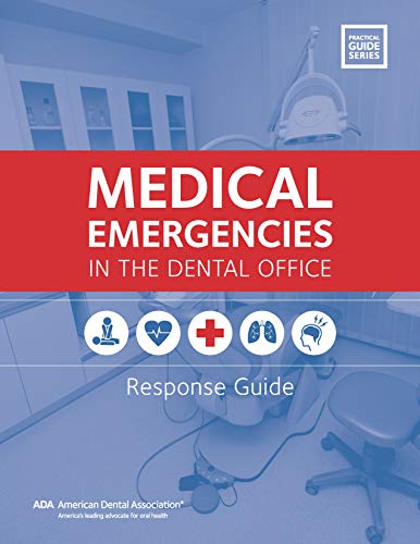 Cover of Medical Emergencies in the Dental Office: Response Guide