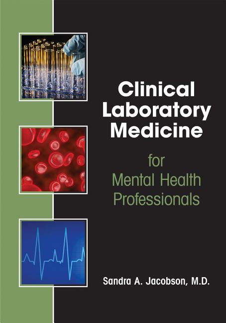 Cover of Clinical Laboratory Medicine for Mental Health Professionals