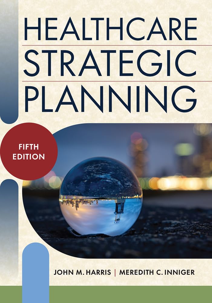 Cover of Healthcare Strategic Planning, Fifth Edition
