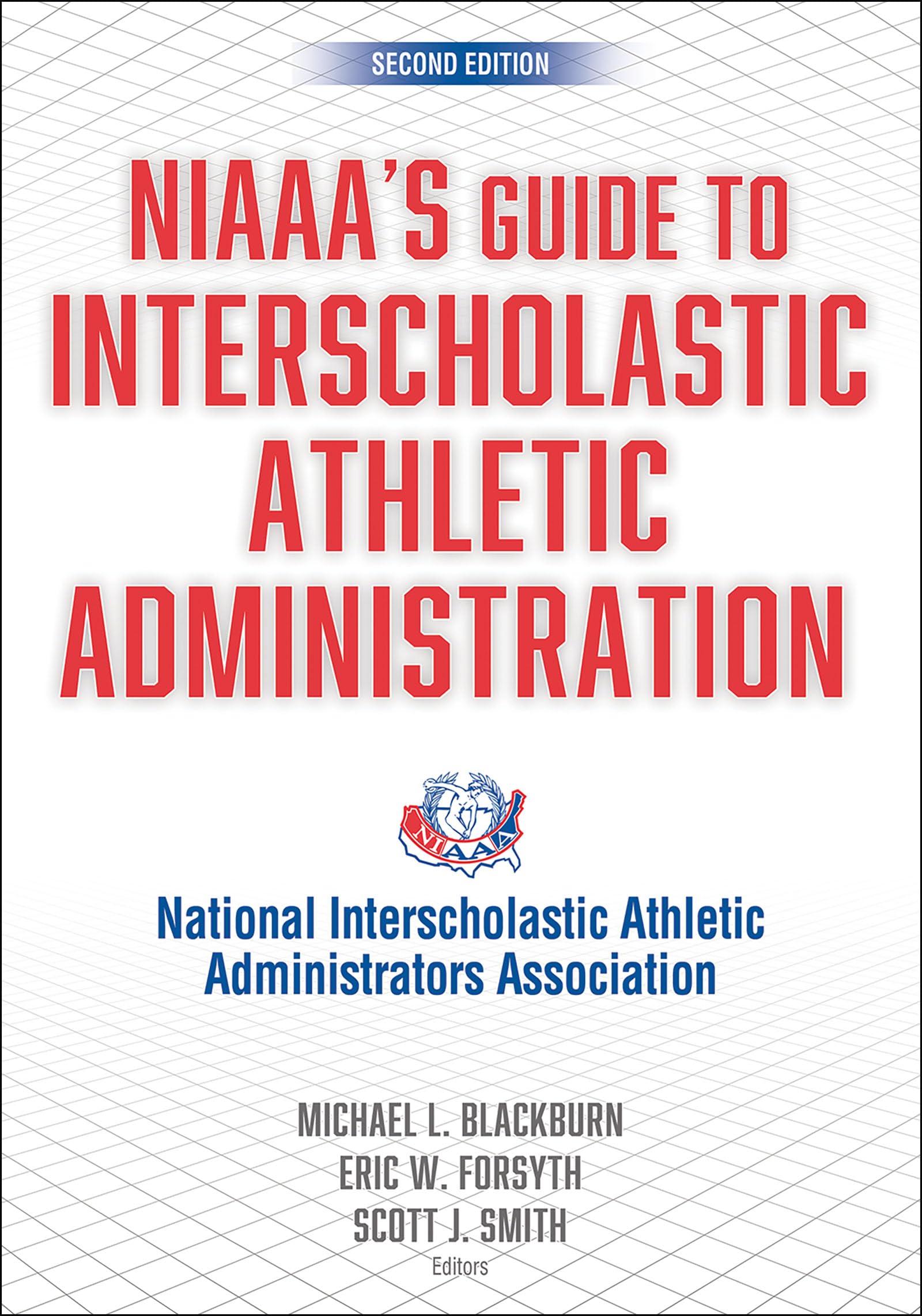 Cover of NIAAA's Guide to Interscholastic Athletic Administration
