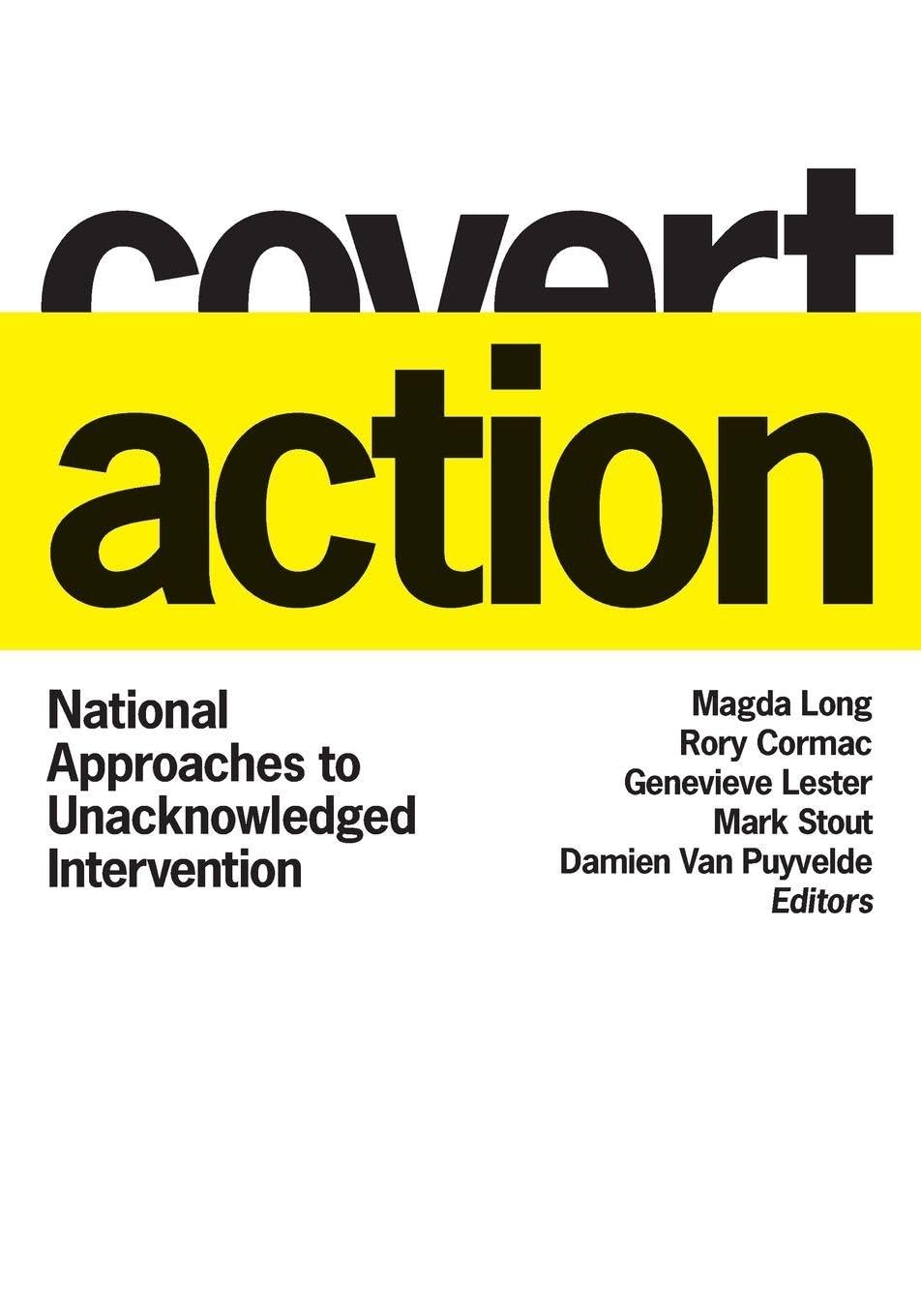Cover of Covert Action: National Approaches to Unacknowledged Intervention (Georgetown Studies in Intelligence History)