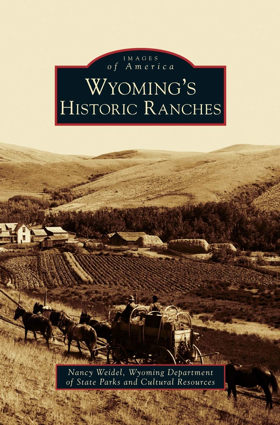 Cover of Wyoming's Historic Ranches