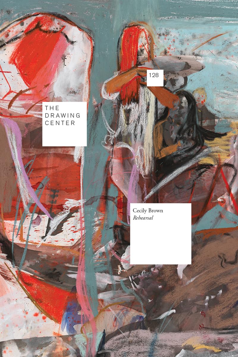 Cover of Cecily Brown: Rehearsal