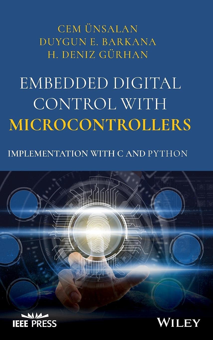Cover of Embedded Digital Control with Microcontrollers: Implementation with C and Python (IEEE Press)