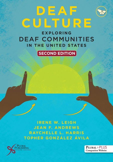 Cover of Deaf Culture: Exploring Deaf Communities in the United States