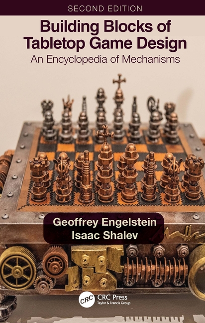 Cover of Building Blocks of Tabletop Game Design: An Encyclopedia of Mechanisms