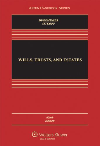 Cover of Wills, Trusts, and Estates, Ninth Edition (Aspen Casebook)
