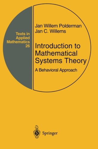 Cover of Introduction to Mathematical Systems Theory: A Behavioral Approach (Texts in Applied Mathematics)