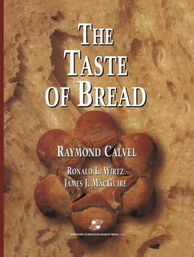 Cover of The Taste of Bread: A translation of Le Goût du Pain, comment le préserver, comment le retrouver