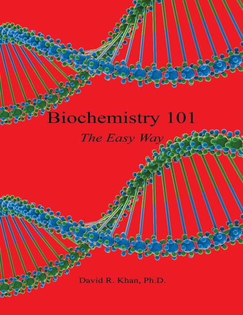 Cover of Biochemistry 101 - The Easy Way