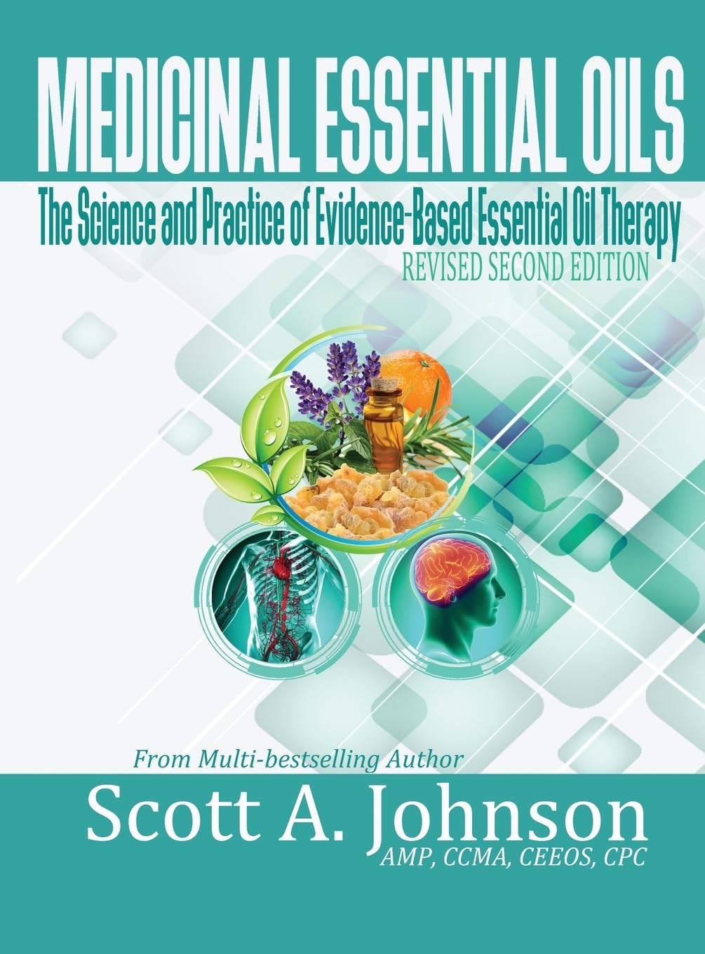 Cover of Medicinal Essential Oils: The Science and Practice of Evidence-Based Essential Oil Therapy