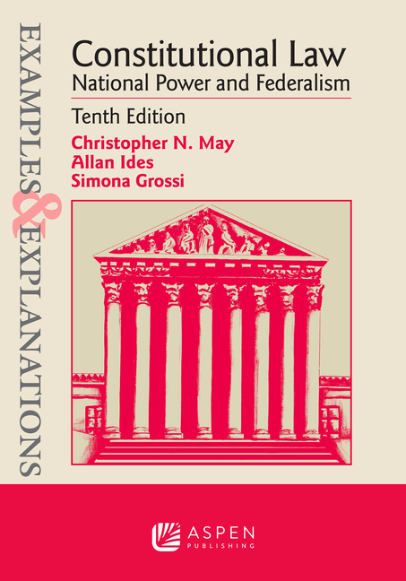 Cover of Examples & Explanations for Constitutional Law: National Power and Federalism